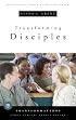 Transforming Disciples (Transformations, the Episcopal Church in the 21st Century)