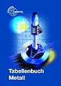 Tabellenbuch Metall (mit Formelsammlung)