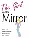 Books : The Girl and the Mirror