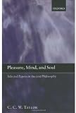 Pleasure, Mind, and Soul: Selected Papers in Ancient Philosophy