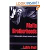 Mafia Brotherhoods: Organized Crime, Italian Style (Studies in Crime and Public Policy)