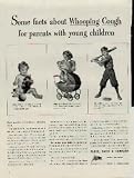 Some facts about Whooping Cough for parents with young children. ..... 1943 Parke, Davis & Company Ad, A5098.