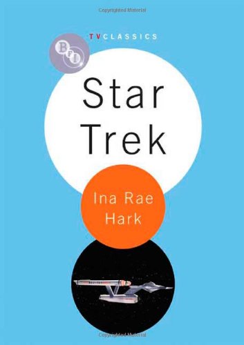 Star Trek (BFI TV Classics)