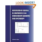 Click here to buy Identification of Essential Oil Components By Gas Chromatography Mass Spectrometry by  Robert P. and Dr. Adams.