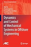 Dynamics and control of mechanical systems in offshore engineering