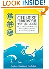 Chinese Herbs in the Western Clinic: A Guide to Prepared Herbal Formulas
