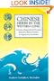 Chinese Herbs in the Western Clinic: A Guide to Prepared Herbal Formulas