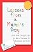 Lessons from a Mama's Boy ...How Mom Taught Me to Be a Success in Business and Life