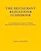 The Restaurant Location Guidebook