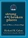 Books : Strong at the Broken Places: Voices of Illness, a Chorus of Hope