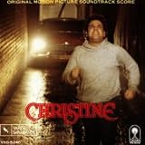 John Carpenter: Christine Original Soundtrack [SOUNDTRACK]