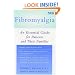 Fibromyalgia: An Essential Guide for Patients and Their Families