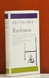 Rashomon and Seventeen Other Stories: (Penguin Classics Deluxe Edition) (Penguin Classics Deluxe Editio)