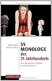Produkt-Bild: 55 Monologe des 21. Jahrhunderts: Zum Vorsprechen, Studieren und Kennenlernen