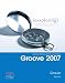 Books : Exploring Getting Started with Groove