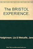 Bristol experience