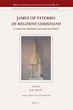 Image of James of Viterbo: De regimine Christiano (Brill's Studies in Intellectual History)