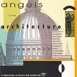 Angels in the Architecture