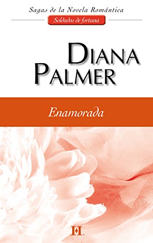 Enamorada (Coleccionable Sagas) (Spanish Edition)