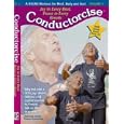Conductorcise - Volume II "Joy in Every Beat, Peace in Every Breath"