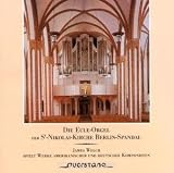 Die Eule-Orgel Der St. Nikolai-Kirche Berlin-Spandau