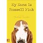 My Name Is Russell Fink