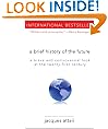 A Brief History of the Future