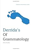 Derrida's Of grammatology : an Edinburgh philosophical guide