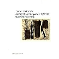 Formexperimente - Druckgrafische Folgen des Informel