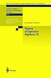 Theory of Operator Algebras III