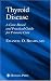 Thyroid Disease: A Case-Based and Practical Guide for Primary Care (Current Clinical Practice) Cover