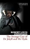The Strange Case of Dr Jekyll and Mr Hyde (Collins Classics)