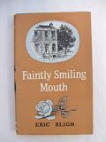 Faintly Smiling Mouth