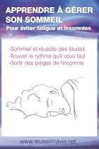 Apprendre &agrave; g&eacute;rer son sommeil