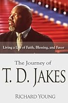 The Journey of TD Jakes