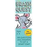 Brain Quest for Threes, revised 4th edition: 300 Questions and Answers to Get a Smart Start