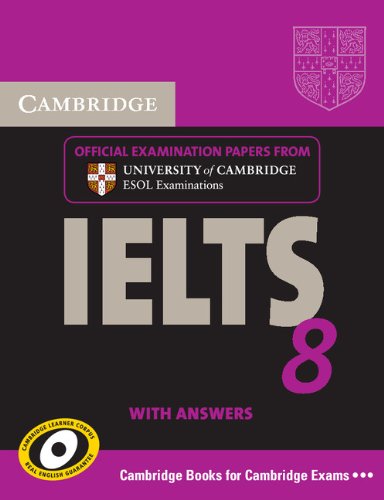 Cambridge IELTS 8 Self-study Pack (Students Book with Answers and Audio CDs (2)): Official Examination Papers from University of Cambridge ESOL Examinations (IELTS Practice Tests)