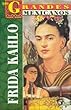 Frida Kahlo: Los Grandes Mexicanos