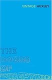 Doors of Perception; Heaven and Hell