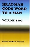 HRAY-MAH GODS WORD TO A MAN VOLUME TWO (HRAY-MAH)