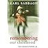 Remembering our Childhood: How Memory Betrays Us