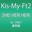 SHE! HER! HER!