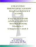 Book - Craving Identification Management (CIM) Student Workbook and Facilitator Workbook (Digital E-Magazine)