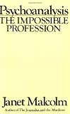 Psychoanalysis: The Impossible Profession