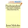 Psychoanalysis: The Impossible Profession
