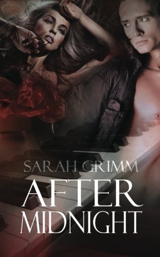 After Midnight by Sarah Grimm