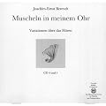 Berendt, Joachim-Ernst: Muscheln in meinem Ohr - Variationen �ber das H�ren - 1842C