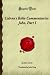 Calvin's Bible Commentaries: John, Part I: (Forgotten Books)