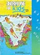Snorkeling for Kids of all ages