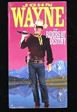 Riders of Destiny [VHS]